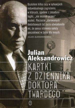 Kartki Z Dziennika Doktora Twardego - Julian Aleksandrowicz