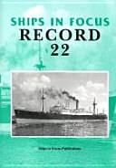 Ships In Focus Record 22 - Ships In Focus Publications