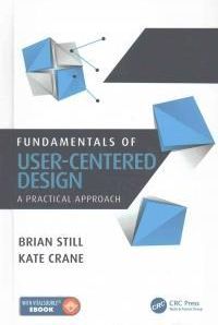 Fundamentals Of User-Centered Design - Still Brian