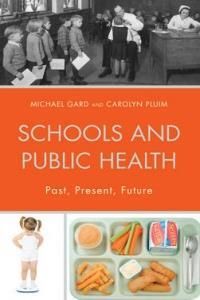 Schools And Public Health - Gard Michael