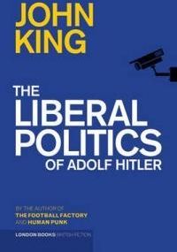 Liberal Politics Of Adolf Hitler - King John