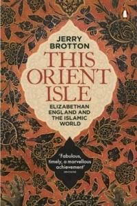 This Orient Isle - Brotton Jerry