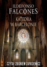 Katedra w Barcelonie - Ildefonso Falcones