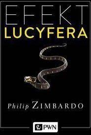 Efekt Lucyfera - Zimbardo Philip G.