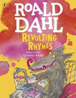 Revolting Rhymes - Dahl Roald