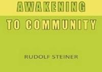 Awakening To Community - Steiner Rudolf