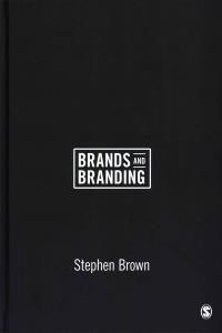 Brands And Branding - Brown Stephen