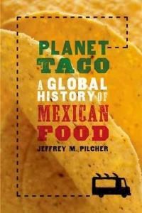 Planet Taco - Pilcher Jeffrey M.