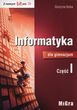 Informatyka dla gimnazjum. Z nowym bitem. Podręcznik cz. 1