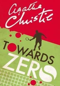 Towards Zero - Christie Agatha