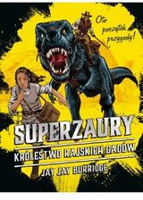 Zdjęcie Superzaury królestwo rajskich gadów Tom 1 - Łódź