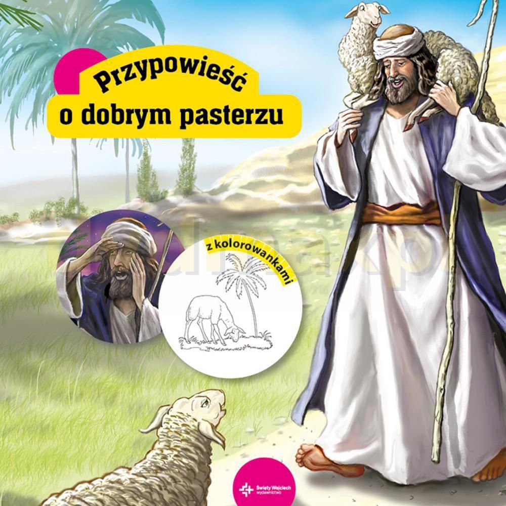 Uzasadnij W Rozprawce że Przypowieści Biblijne Mają Charakter Ponadczasowy O dobrym pasterzu. Biblijne przypowieści - Piotr Krzyżewski - Książka