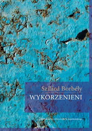 Wykorzenieni Szilard Borbely