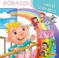 Świat szkraba Bobasek - Ernest Błędowski
