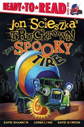 Jon Scieszka's Trucktown: The Spooky Tire