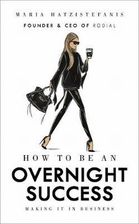 Zdjęcie How to Be an Overnight Success - Radymno