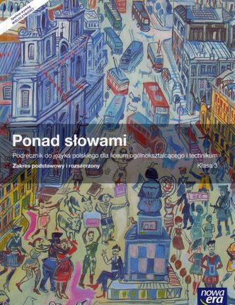 Język polski Ponad słowami LO kl.3 podręcznik / zakres podstawowy i rozszerzony