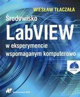Zdjęcie Środowisko LabVIEW w eksperymencie wspomaganym komputerowo - Wiesław Tłaczała - Sulęcin