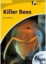 Killer Bees Level 2 Elementary/Lower-Intermediate Book and Audio CD Pack [With CDROM]