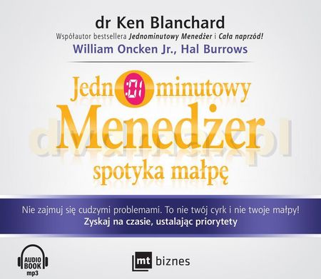 Jednominutowy menedżer spotyka małpę - Ken Blanchard [AUDIOBOOK]