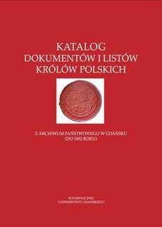 Katalog dokumentów i listów królów polskich (PDF) - wypożycz od 4.92 zł