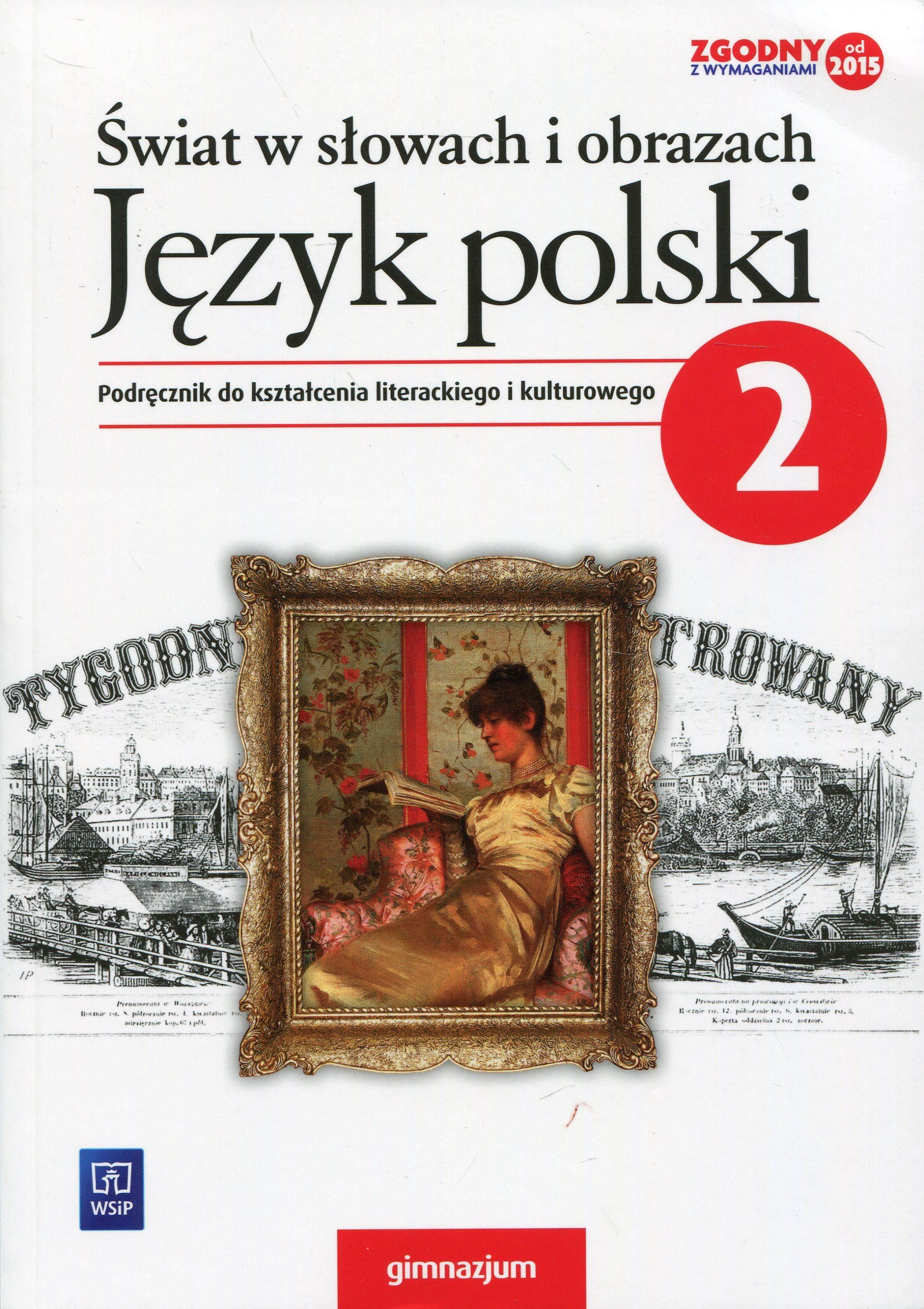 świat W Słowach I Obrazach 2 Sprawdziany Podręcznik szkolny Świat w słowach i obrazach. Język polski 2. Podręcznik  do kształcenia literackiego i kulturowego - Ceny i opinie - Ceneo.pl