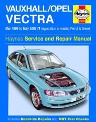 Vauxhall/Opel Vectra Petrol &amp; Diesel (Mar 99 - May 02) Haynes Repair Manual