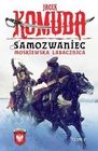 Samozwaniec. Moskiewska Ladacznica. Część 1. Orły Na Kremlu. Tom 5