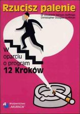 Rzucisz palenie w oparciu o program 12 kroków