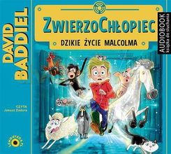 Zwierzochłopiec. Dzikie życie Malcolma - David Baddiel [AUDIOBOOK]