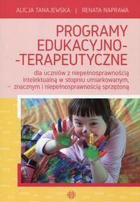 Programy edukacyjno-terapeutyczne dla uczniów z niepełnosprawnością intelektualną w stopniu umiarkowanym, znacznym i niepełnosprawnością sprzężoną - T