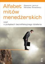 Zdjęcie Alfabet mitów menedżerskich Sławomir Jarmuż - Wadowice