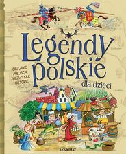 Legendy Polskie Dla Dzieci Wyd. 2 - Opracowanie Zbiorowe - zdjęcie 1