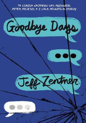 Goodbye days Jeff Zenter