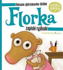 Florka Zapiski Ryjówki - Roksana Jędrzejewska-Wróbel - zdjęcie 1