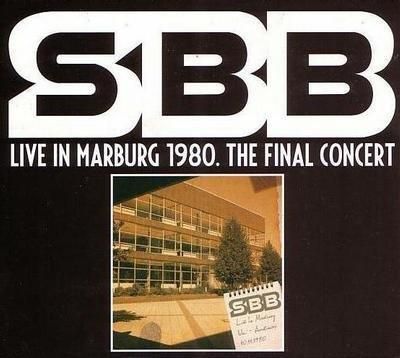 SBB - LIVE IN MARBURG 1980 - THE FINAL CONCERT