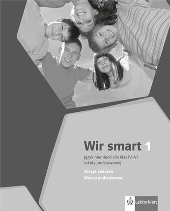 Wir smart 1 klasa 4 Zeszyt ćwiczeń podstawowa 2017