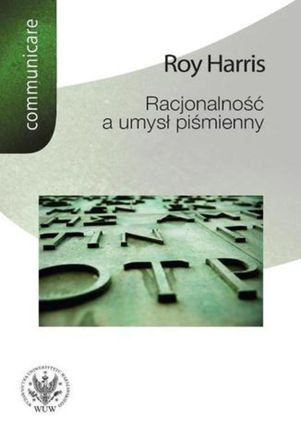 Racjonalność a umysł piśmienny (Ebook)