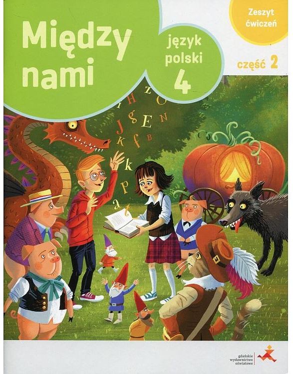 Między Nami Zeszyt ćwiczeń Klasa 6 Część 2 Odpowiedzi Podręcznik szkolny Język polski 4. Między nami. Zeszyt ćwiczeń. Część 2