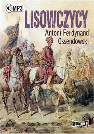 Lisowczycy Antoni Ferdynand Ossendowski