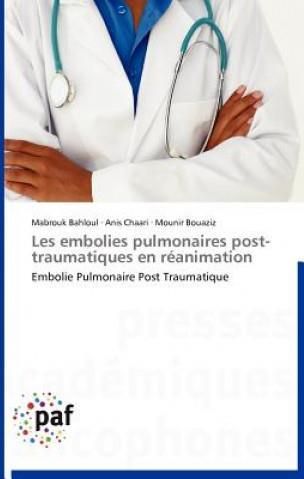 Les Embolies Pulmonaires Post Traumatiques En Reanimation Literatura