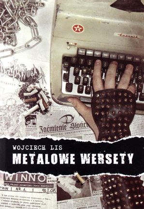 Metalowe Wersety - Wojciech Lis