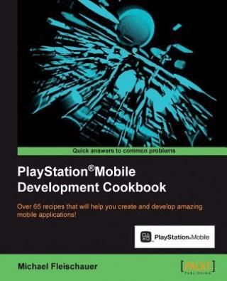 Playstation Mobile Development Cookbook