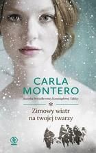 Zimowy wiatr na twojej twarzy Carla Montero 