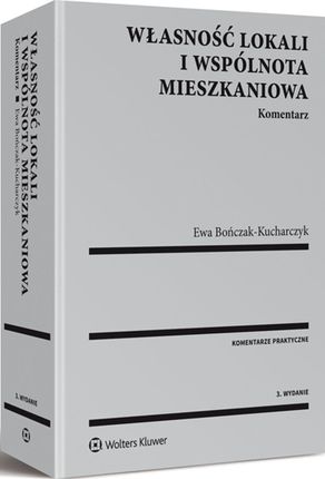 Własność lokali i wspólnota mieszkaniowa. Komentarz ebook