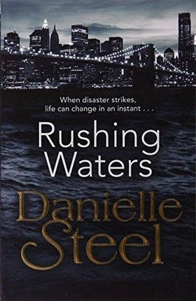Rushing Waters (Steel Danielle)