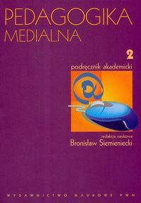 Pedagogika Medialna Podręcznik Akademicki Tom 2 - Ceny I Opinie - Ceneo.pl