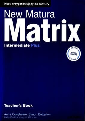 New Matura Matrix. Intermediate. Teacher's Book (edycja polska)