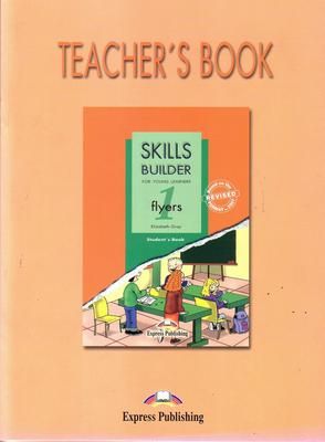 Skills Builder Flyers 1. Teacher's Book