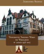 Uniwersytet Trzeciego Wieku We Wrocławiu W Latach 1976-2007